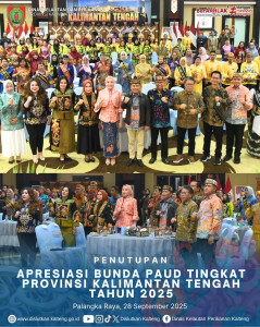 APRESIASI BUNDA PAUD TINGKAT PROV. KALTENG TAHUN 2025