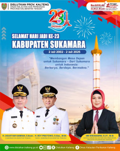 Dislutkan Prov. Kalteng Mengucapkan: SELAMAT HARI JADI KE-23 KABUPATEN SUKAMARA