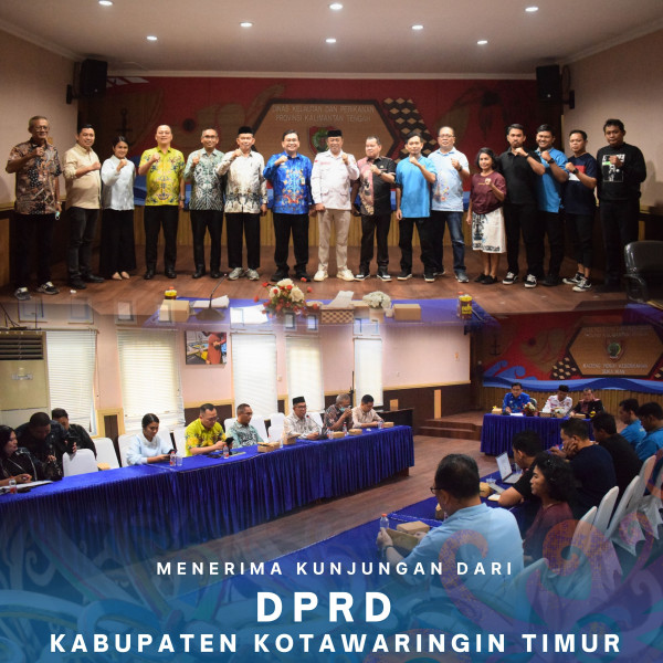 Gambar MENERIMA KUNJUNGAN DPRD KABUPATEN KOTAWARINGIN TIMUR, Jumat (16/10/2026)