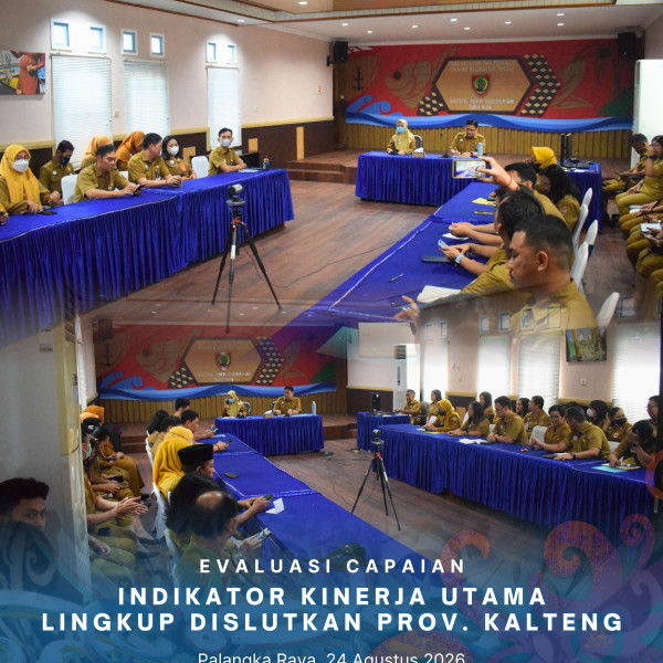 Gambar Evaluasi Capaian Indikator Kinerja Utama (IKU) Dinas Kelautan dan Perikanan Provinsi Kalimantan Tengah