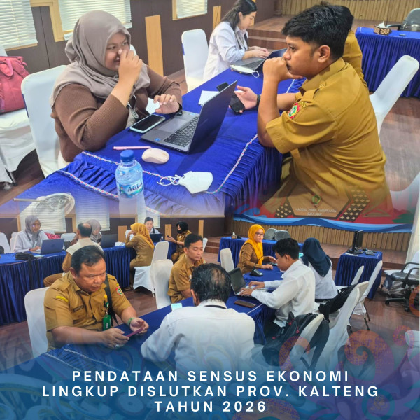 Gambar PENDATAAN SENSUS EKONOMI LINGKUP DISLUTKAN PROV. KALTENG TAHUN 2026, Selasa 13 Oktober 2026