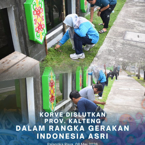 Gambar Korve Dislutkan Prov. Kalteng Dalam Rangka Indonesia ASRI, 08 Mei 2026