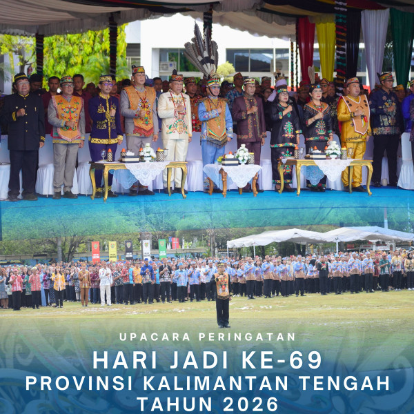 Gambar Upacara Peringatan Hari Jadi Ke-69 Provinsi Kalimantan Tengah Tahun 2026