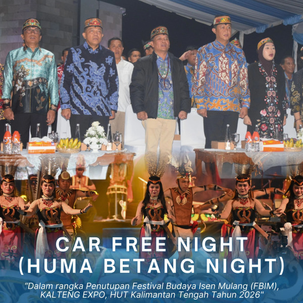 Gambar Kepala Dislutkan Prov. Kalteng Sri Widanarni, S.I.P, M.Si Mengikuti Car Free Night (Huma Betang Night) dalam rangka Penutupan Festival Budaya Isen Mulang (FBIM), KALTENG EXPO, HUT Kalteng Tahun 2026