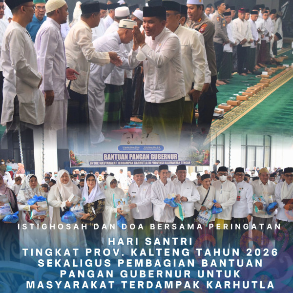 Gambar ISTIGHOSAH DAN DOA BERSAMA PERINGATAN HARI SANTRI TINGKAT PROVINSI KALIMANTAN TENGAH TAHUN 2026, Kamis (22/10/2026)
