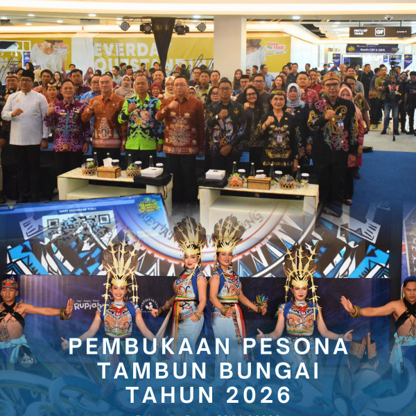 Gambar Pembukaan Pesona Tambun Bungai Tahun 2026