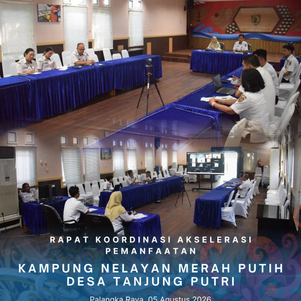 Gambar Rapat Koordinasi Akselerasi Pemanfaatan Kampung Nelayan Merah Putih Desa Tanjung Putri