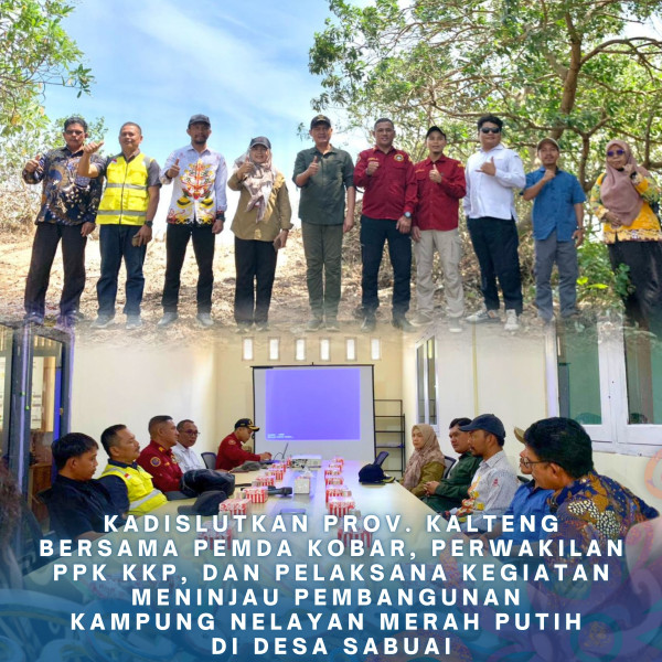 Gambar Kunjungan Kerja ke Lokasi Kampung Nelayan Merah Putih di Desa Sabuai