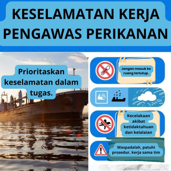 Gambar Keamanan dan Keselamatan Tugas Pengawas Perikanan