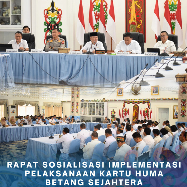 Gambar Rapat Sosialisasi Implementasi Pelaksanaan Kartu Huma Betang Sejahtera
