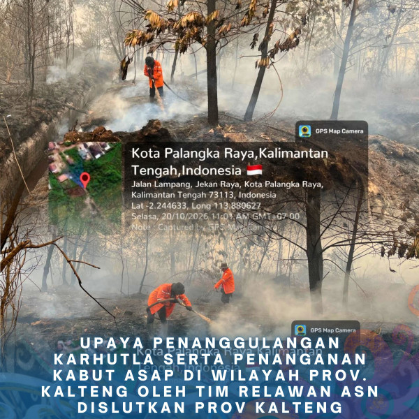 Gambar ASN DISLUTKAN KALTENG PEDULI KARHUTLA 20 Oktober 2026