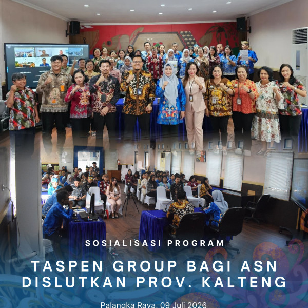 Gambar Sosialisasi Program Taspen Group Bagi ASN Dislutkan Prov. Kalteng