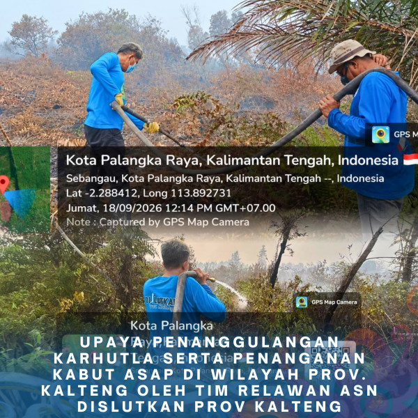 Gambar ASN DISLUTKAN KALTENG PEDULI KARHUTLA 18 September 2026