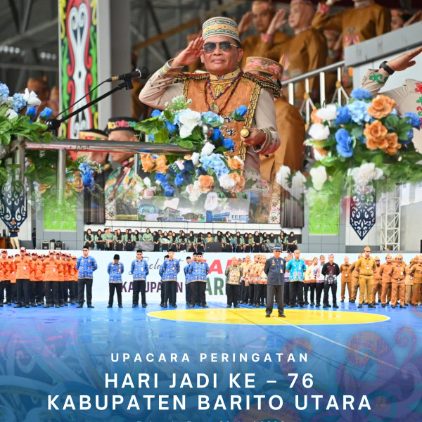 Gambar Upacara Peringatan Hari Jadi Ke-76 Kabupaten Barito Utara
