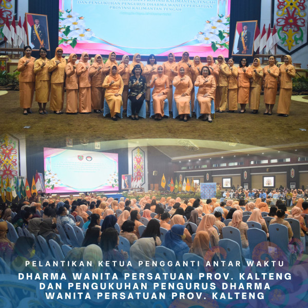 Gambar Pelantikan Ketua Pengganti Antarwaktu dan Pengukuhan Pengurus Dharma Wanita Persatuan Provinsi Kalimantan Tengah, Kamis (15/10/2026)