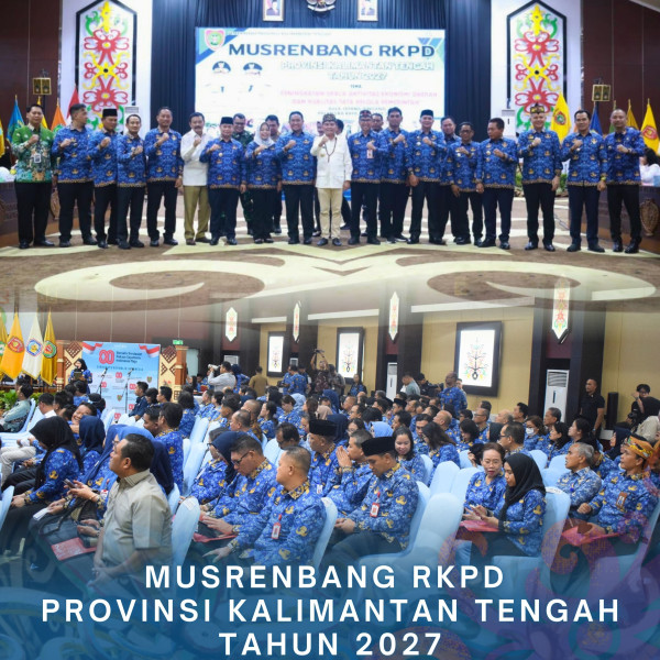 Gambar Musrenbang RKPD Provinsi Kalimantan Tengah Tahun 2027