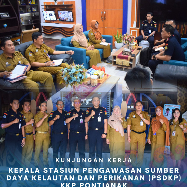 Gambar Kunjungan dari Kepala Stasiun Pengawasan Sumber Daya Kelautan dan Perikanan (PSDKP) KKP Pontianak