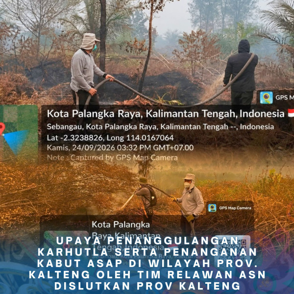 Gambar ASN DISLUTKAN KALTENG PEDULI KARHUTLA 24 September 2026