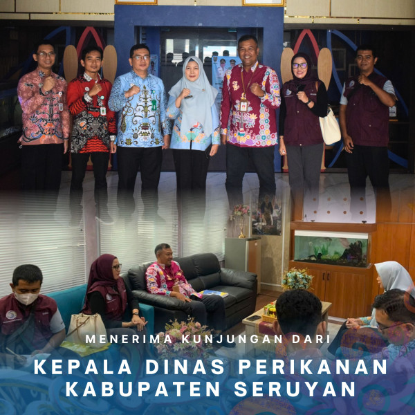 Gambar Kunjungan dari Kepala Dinas Perikanan Kabupaten Seruyan