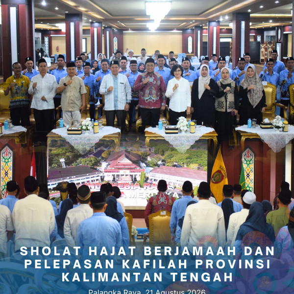 Gambar Sholat Hajat Berjamaah dan Pelepasan Kafilah Provinsi Kalimantan Tengah