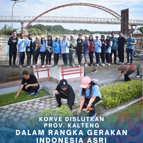 Gambar Korve Dislutkan Prov. Kalteng Dalam Rangka Indonesia ASRI