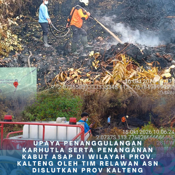 Gambar ASN DISLUTKAN KALTENG PEDULI KARHUTLA 16 Oktober 2026