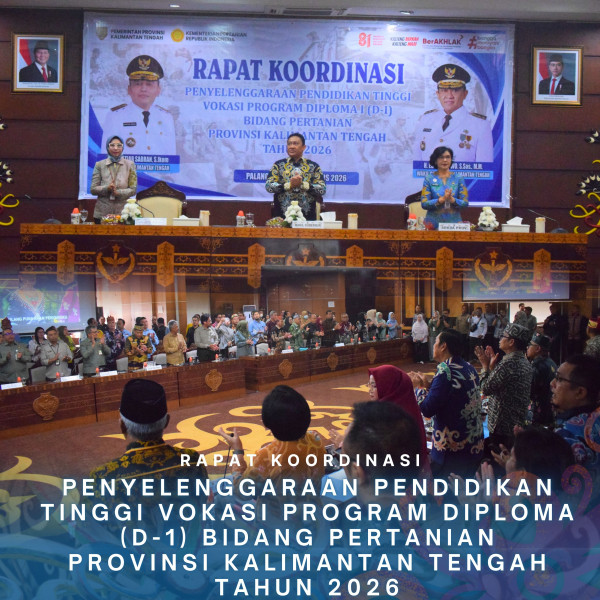 Gambar Rapat Koordinasi Penyelenggaraan Pendidikan Tinggi Vokasi Program Diploma (D-1) Bidang Pertanian Provinsi Kalimantan Tengah Tahun 2026