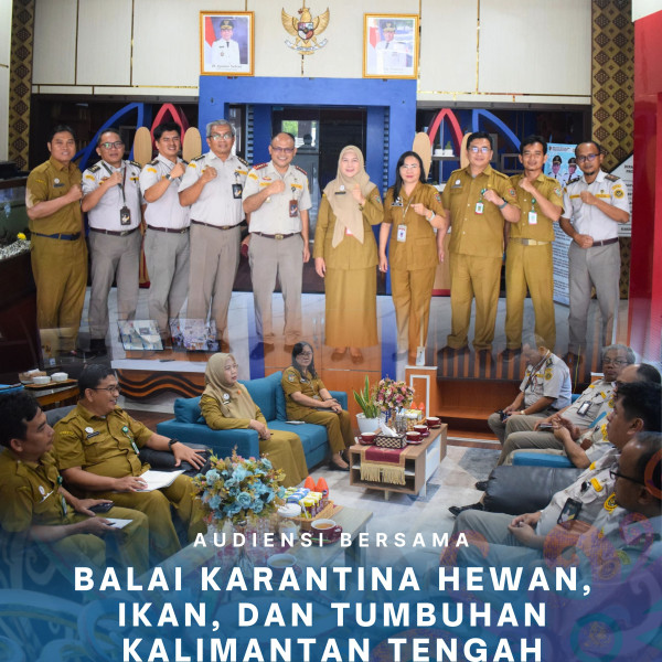 Gambar Audiensi Bersama Balai Karantina Hewan, Ikan dan Tumbuhan Kalteng
