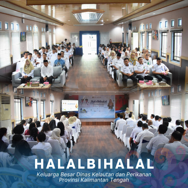 Gambar Halalbihalal Keluarga Besar Dinas Kelautan dan Perikanan Provinsi Kalimantan Tengah