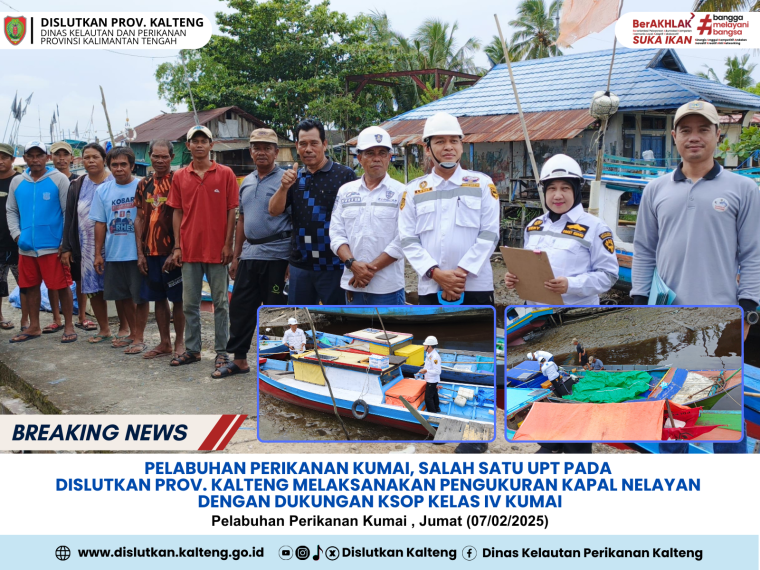 Gambar Pelabuhan Perikanan Kumai melaksanakan Pengukuran Kapal Nelayan dengan Dukungan KSOP Kelas IV Kumai