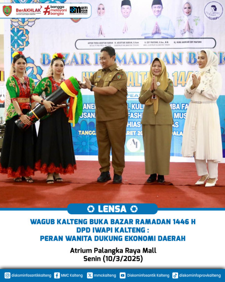 Gambar Wagub Kalteng Buka Bazar Ramadan 1446 H DPD IWAPI Kalteng : Peran Wanita Dukung Ekonomi Daerah