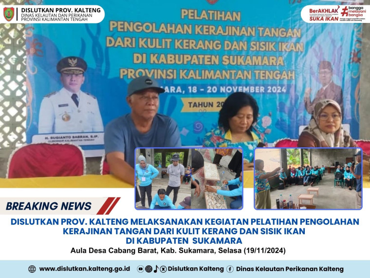 Gambar Dislutkan Prov. Kalteng melaksanakan Kegiatan Pelatihan Pengolahan Kerajinan Tangan dari Kulit Kerang dan Sisik Ikan