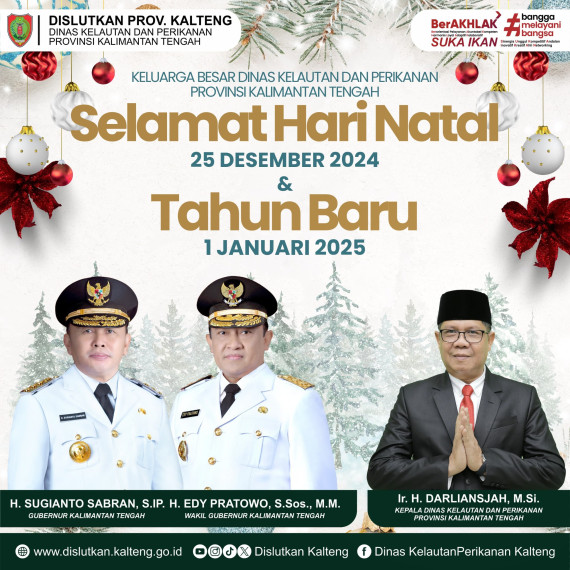 Gambar Keluarga Besar Dinas Kelautan dan Perikanan Prov. Kalteng mengucapkan : Selamat Hari Natal  25 Desember 2024 dan  Menyongsong Tahun Baru 1 Januari 2025