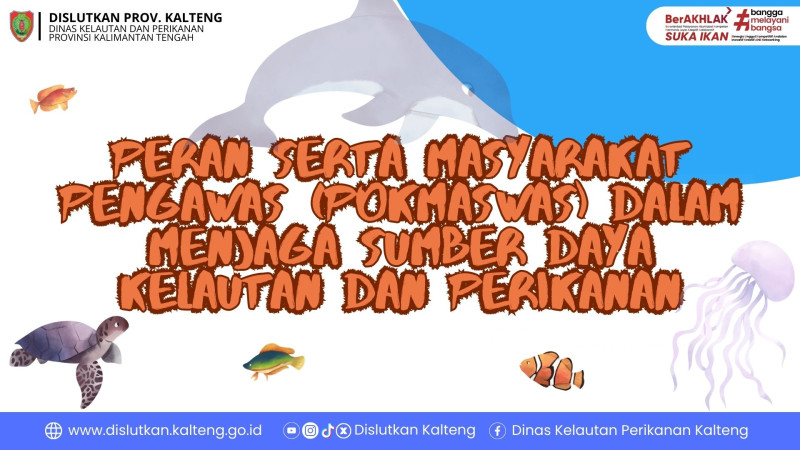 Gambar Peran serta Masyarakat Pengawas (Pokmaswas) dalam Menjaga Sumber Daya Kelautan dan Perikanan