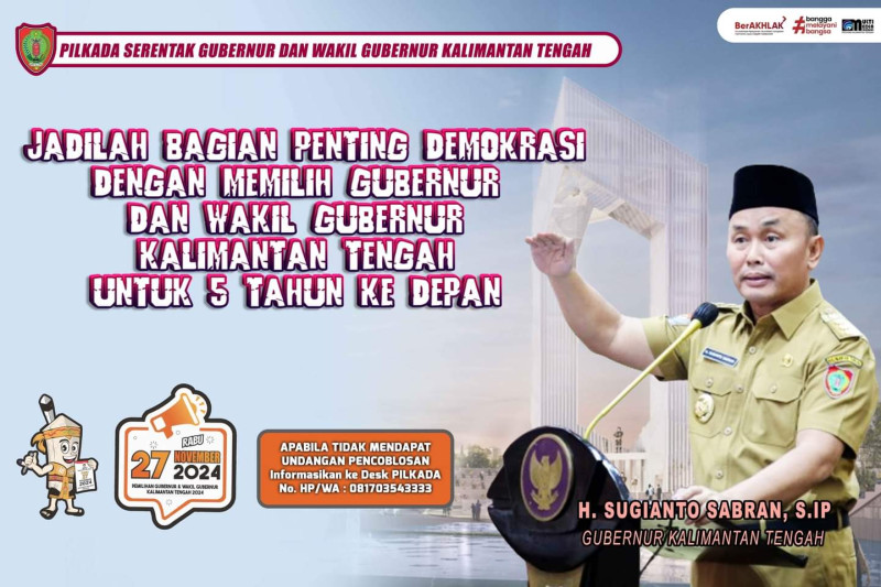 Gambar Ayo Memilih...!!!  Pilkada Serentak Gubernur dan Wakil Gubernur Kalimantan Tengah  27 November 2024