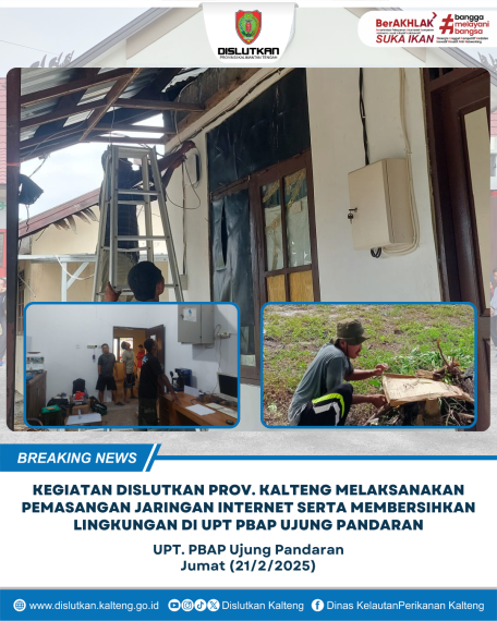 Gambar Kegiatan Dislutkan Prov. Kalteng melaksanakan Pemasangan Jaringan Internet serta Membersihkan Lingkungan di UPT PBAP Ujung Pandaran, Jumat (21/2/2025)