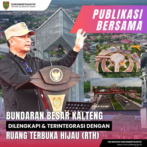 Gambar Bundaran Besar akan Dilengkapi & Terintegrasi dengan Ruang Terbuka Hijau (RTH).