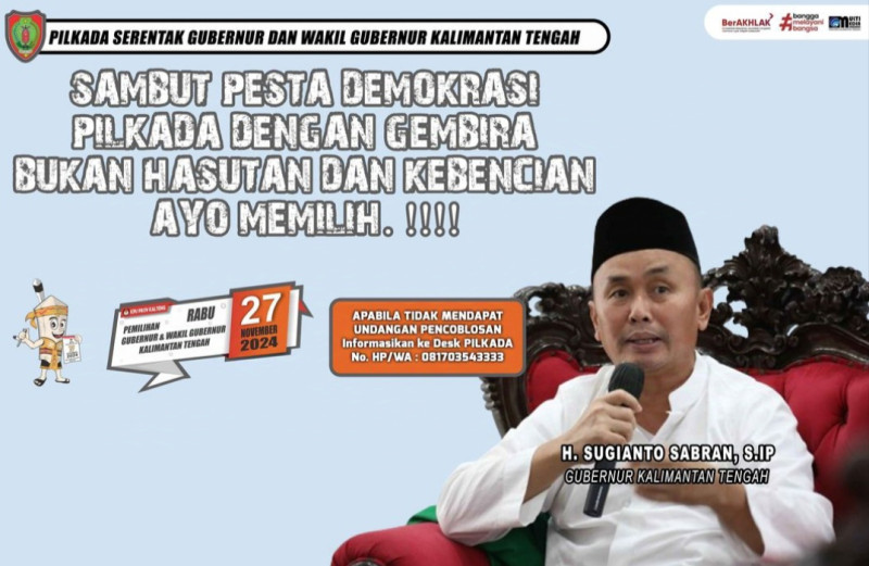 Gambar Sambut Pesta Demokrasi Pilkada dengan Gembira  Bukan Hasutan dan Kebencian  Ayo Memilih...!!!  27 November 2024