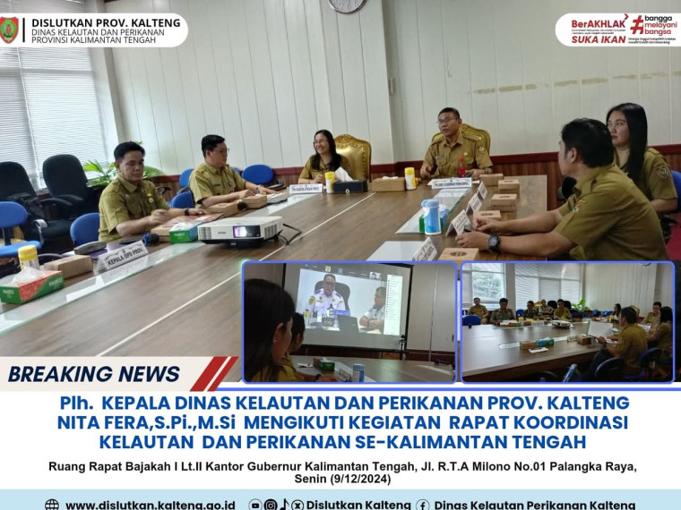 Gambar Plh. Kepala Dislutkan Prov. Kalteng Nita Fera,S.Pi.,M.Si. mengikuti Kegiatan Rapat Koordinasi Kelautan dan Perikanan Se-Kalimantan Tengah
