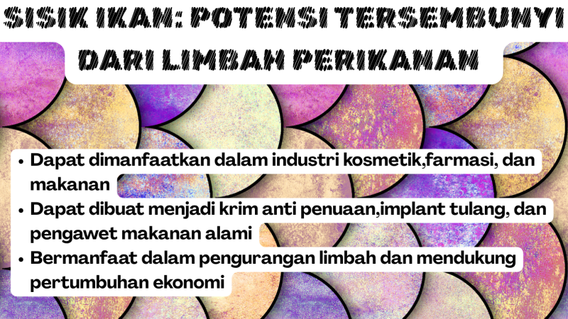 Gambar SISIK IKAN: POTENSI TERSEMBUNYI DARI LIMBAH PERIKANAN