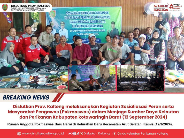 Gambar Kegiatan Sosialiasasi Peran serta Masyarakat Pengawas (Pokmaswas) dalam Menjaga Sumber Daya Kelautan dan Perikanan Kabupaten kotawaringin Barat