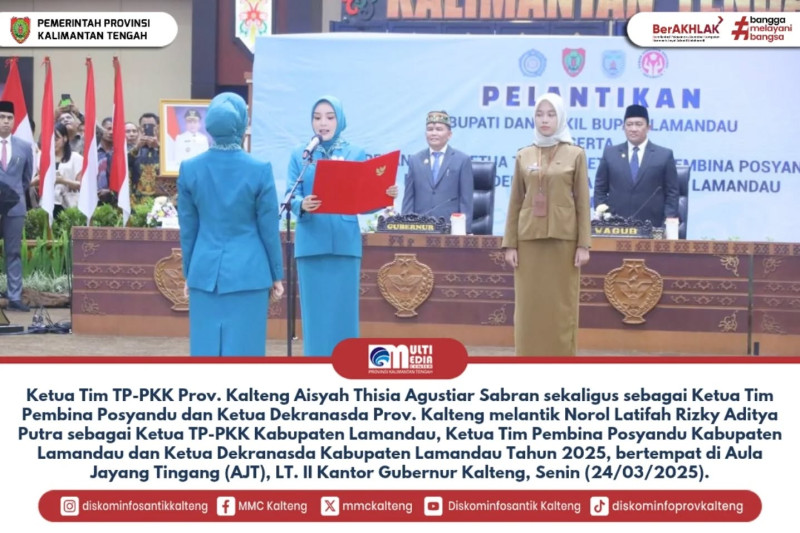 Gambar Ketua Tim TP-PKK Prov. Kalteng melantik Ketua TP-PKK, Ketua Tim Pembina Posyandu, dan Ketua Dekranasda Kabupaten Lamandau Tahun 2025