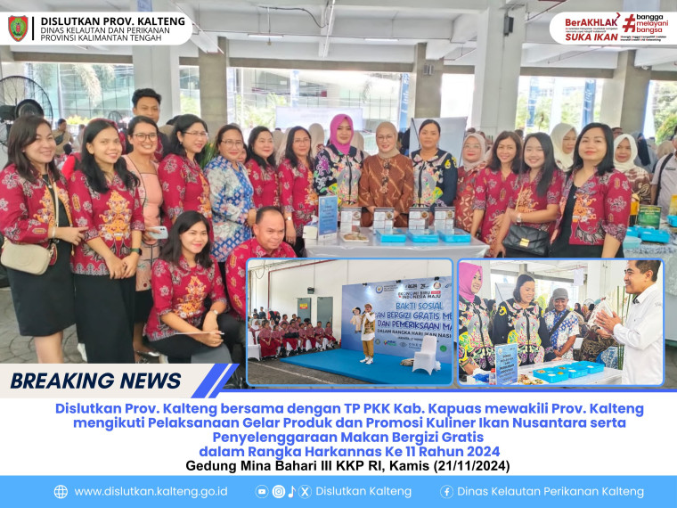 Gambar Dislutkan Prov. Kalteng bersama TP-PKK Kab. Kapuas mewakili Prov. Kalteng Ikuti Gelar Produk dan Promosi Kuliner Nusantara Tahun 2024