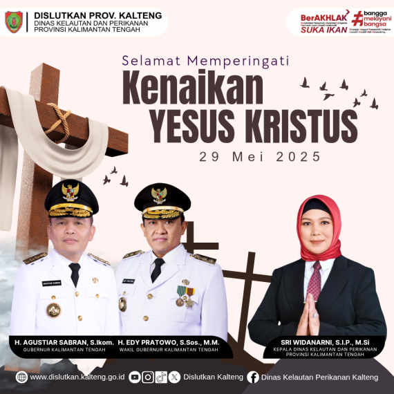 Gambar Segenap Keluarga Besar Dislutkan Prov. Kalteng mengucapkan selamat memperingati Hari Kenaikan Yesus Kristus