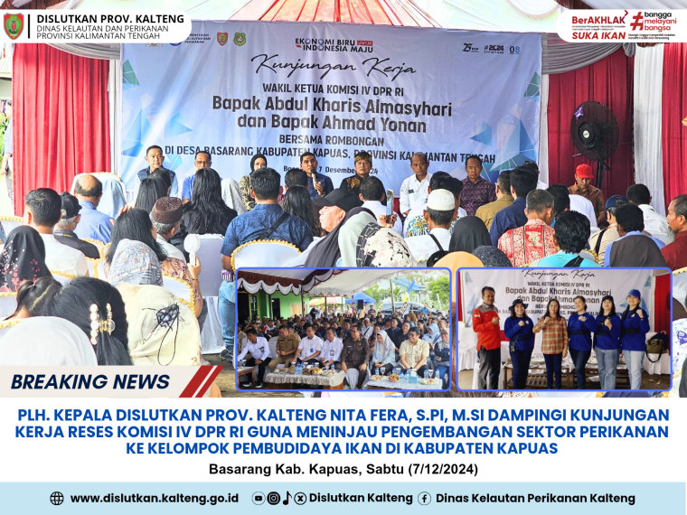 Gambar Plh. Kepala Dislutkan Prov. Kalteng Nita Fera, S.Pi, M.Si Dampingi Kunjungan Kerja Reses Komisi IV DPR-RI Guna meninjau pembangunan sektor perikanan ke kelompok pembudidaya ikan di Desa Basarang Kabupaten Kapuas, Sabtu (7/12/2024)