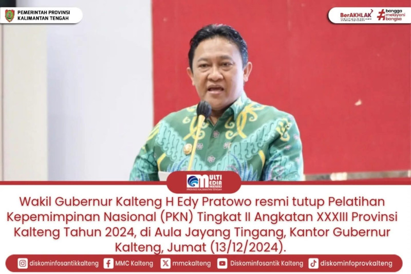 Gambar Wakil Gubernur (Wagub) Kalteng H Edy Pratowo resmi tutup Pelatihan Kepemimpinan Nasional (PKN) Tingkat II Angkatan XXXIII Provinsi Kalteng Tahun 2024, di Aula Jayang Tingang, Kantor Gubernur Kalteng, Jumat (13/12/2024).
