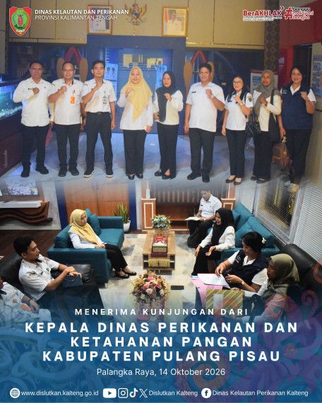 Gambar Menerima Kunjungan dari Kepala Dinas Perikanan dan Ketahanan Pangan Kabupaten Pulang Pisau