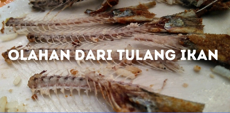 Gambar OLAHAN DARI TULANG IKAN