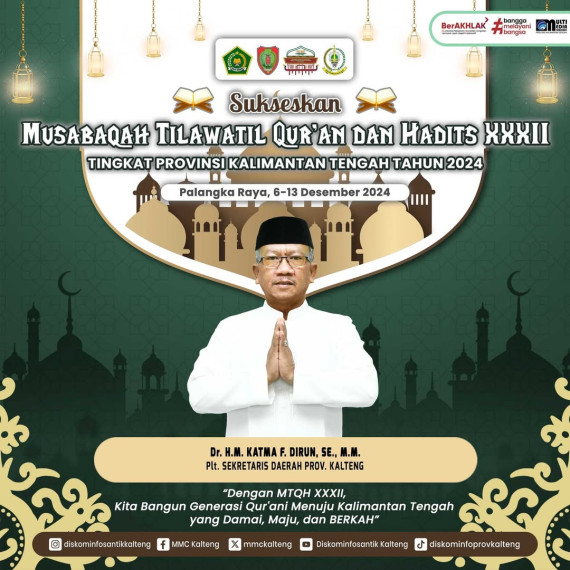Gambar Sukseskan MTQH XXXI Tingkat Provinsi Kalimantan Tengah 2024