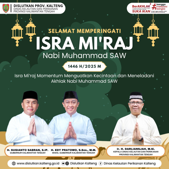 Gambar Segenap Keluarga Besar Dislutkan Prov. Kalteng mengucapkan: Selamat Memperingati ISRA MI'RAJ Nabi Muhammad SAW  1446 H / 2025 M